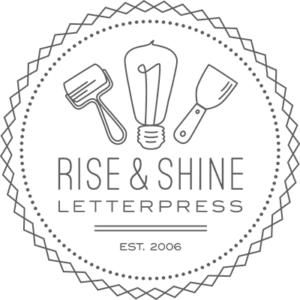 rise and shine letterpress